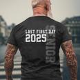 Senior 2025 Graduation My Last First Day Of Class Of 2025 Men's T-shirt Back Print Gifts for Old Men