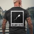 Sperm My First Selfie Bild Foto Lustiges T-Shirt mit Rückendruck Geschenke für alte Männer