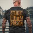Straight Outta Prison Out Of Prison Parole Men's T-shirt Back Print Gifts for Old Men