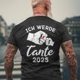 Tante 2025 Ich Werde Tante 2025 T-Shirt mit Rückendruck Geschenke für alte Männer