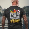 Taubes Nüsschen Lyrics Saying For Deaf Nuts Song Fans T-Shirt mit Rückendruck Geschenke für alte Männer