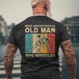 Never Underestimate An Old Man Who Wrestles Wrestling Men's T-shirt Back Print Gifts for Old Men