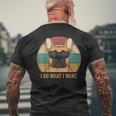 I Do What I Want French Bulldog Frenchie Herrchen T-Shirt mit Rückendruck Geschenke für alte Männer