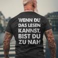 Wenn Du Das Lesen Kannst Bist Du Zu Nah T-Shirt mit Rückendruck Geschenke für alte Männer