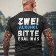 Zwei Alkoholbitte Egal Was T-Shirt mit Rückendruck Geschenke für alte Männer