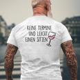 Keine Aermin Und Leicht Einen Sitz No Appointment And Easy Sitting German Lang T-Shirt mit Rückendruck Geschenke für alte Männer