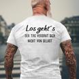 Los Geht´S Der Tagersaut Sich Nichton Selbst T-Shirt mit Rückendruck Geschenke für alte Männer