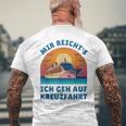 Mir Reich's Ich Geh Auf Kreuzfahrt T-Shirt mit Rückendruck Geschenke für alte Männer