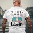 Mir Reichts Ich Geh Crocheted Wool Crochet Hook T-Shirt mit Rückendruck Geschenke für alte Männer