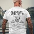 Schonend Treateln Das Gute Teil Ist 80Th Birthday T-Shirt mit Rückendruck Geschenke für alte Männer