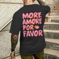 More Amore Por Favor X Mehr Liebe Selbstliebe Selflove T-Shirt mit Rückendruck Geschenke für Ihn