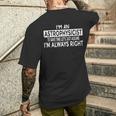 Astrofisico Supponiamo Che Io Abbia Sempre Ragione T-shirt da uomo con stampa posteriore Regalos para él