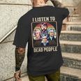 Classical Music Lover I Listen To Dead People Composer T-shirt da uomo con stampa posteriore Regalos para él