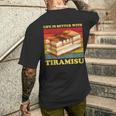 Das Leben Ist Besser Mit Tiramisu Tiramisu T-Shirt mit Rückendruck Geschenke für Ihn