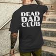 Dead Dad Club Retrointage Lustiger Spruch Zitat T-Shirt mit Rückendruck Geschenke für Ihn