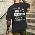 Die Tut Nix Die Will Nur Kaiserschmarrn Hiking Mountains S T-Shirt mit Rückendruck Geschenke für Ihn