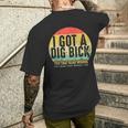 I Got A Dig Bick -Vintage Per Adulti Umorismo Divertente Regalo Di Confusione T-shirt da uomo con stampa posteriore Regalos para él