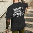 Divertente Sicuramente Non Sul Sollevatore Di Pesi Di Bodybuilding Degli Steroidi T-shirt da uomo con stampa posteriore Regalos para él