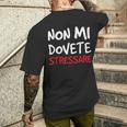 Divertente Uomo Donna Non Mi Dovete Stressare T-shirt da uomo con stampa posteriore Regalos para él