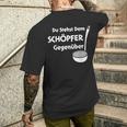 Du Stehst Dem Schreper T-Shirt mit Rückendruck Geschenke für Ihn