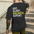Eat Sleep Bachata Repeat Dance Music Dance Night Outfit T-shirt da uomo con stampa posteriore Regalos para él