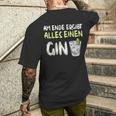 Am Ende Ergibt Alles Einen Gin Alcohol Gin Tonic Cocktail T-Shirt mit Rückendruck Geschenke für Ihn