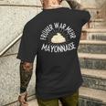 Früher War Mehr Mayonnaise Saying T-Shirt mit Rückendruck Geschenke für Ihn