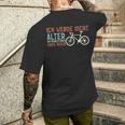 Bicycle Rider I Will Not Older T-Shirt mit Rückendruck Geschenke für Ihn