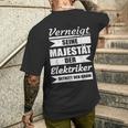 Sayings Seeine Majestät Der Elektrokerker T-Shirt mit Rückendruck Geschenke für Ihn