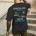 Genitiv Ins Wasser Weil Es Dativ Ist T-Shirt mit Rückendruck Geschenke für Ihn