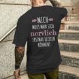 Mich Muss Man Sich Nervlich Erstmal Leistkannen T-Shirt mit Rückendruck Geschenke für Ihn