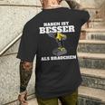 Haben Ist Besser Als Bauch T-Shirt mit Rückendruck Geschenke für Ihn