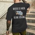 Hektik Ist Auch Keine Lös Hektik Ist Auch Keine Lösheit T-Shirt mit Rückendruck Geschenke für Ihn