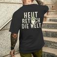 Heute Rette Ich Die Welt Garden Radish T-Shirt mit Rückendruck Geschenke für Ihn