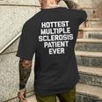 Hottest Multiple Sclerosis Patient Ever Ms T-Shirt mit Rückendruck Geschenke für Ihn