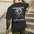 Human By Chance Alpha By Choice Cool Alpha Wolf Meme Men's T-shirt Back Print Gifts for Him