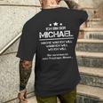 Ich Bin Der Michael Mache Was Ich Will Wann Ich Will T-Shirt mit Rückendruck Geschenke für Ihn