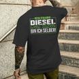 Ich Fahre Diesel Weil Super Bin Ich Selber Dieselfahrer Ich F T-Shirt mit Rückendruck Geschenke für Ihn