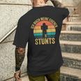 Ich Mache Meine Own Stunts Gipsbein Fussbrochen T-Shirt mit Rückendruck Geschenke für Ihn