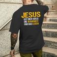 Jesus Ist Der Weg Die Wahrheit Und Das Leben Jesus Ist T-Shirt mit Rückendruck Geschenke für Ihn