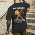 Jetzt Muss Ich Nur Noch Erwachsenwerden Endlich 30 T-Shirt mit Rückendruck Geschenke für Ihn