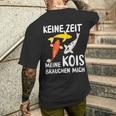 Keine Zeit Meine Kois Braucht Mich Koi Japan T-Shirt mit Rückendruck Geschenke für Ihn