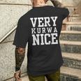 Very Kurwa Nice Poland Polska Polskieery Nice T-Shirt mit Rückendruck Geschenke für Ihn