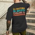 La Mattina Mi Dovete Parlare Il Pomeriggio Scritta Ironica T-shirt da uomo con stampa posteriore Regalos para él
