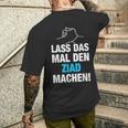 Lass Das Mal Den Ziad Machen First Name Saying T-Shirt mit Rückendruck Geschenke für Ihn