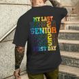 My Last First Day Class Of 2025 Senior First Day Of School Men's T-shirt Back Print Gifts for Him