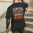 Life Is Scary Without Jesus Halloween Costume Men's T-shirt Back Print Gifts for Him