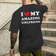 I Love My Amazing Girlfriend I Heart My Amazing Girlfriend Men's T-shirt Back Print Gifts for Him