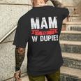 Mam To W Dupie Poland Polska Polish Slogan T-Shirt mit Rückendruck Geschenke für Ihn