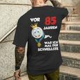 Man Or 85 Jahren War Ich Mal Der Schnellste 85Th Birthday S T-Shirt mit Rückendruck Geschenke für Ihn